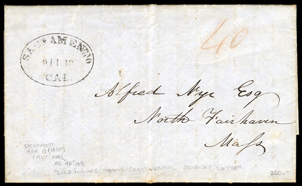 United States Stampless covers 1850 (12 Apr) FL to North Fairhaven, Mass., with oval "Sacramento Apr 12 Cal." departure pmk, red crayon "40" rate