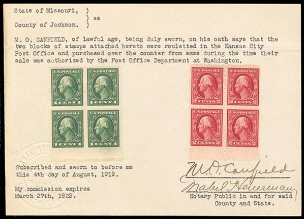 United States 1914-17 Issues (408-409var) 1912 Kansas City Roulette, 1c and 2c sheet margin blocks of four, affixed to 1919 sworn notarized statement by M.O. Canfield which states that they were...