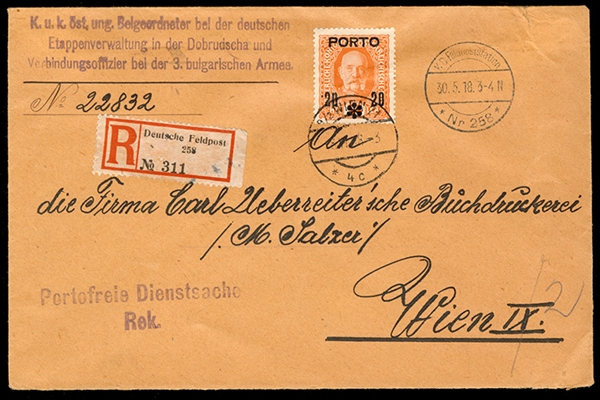 AUSTRIA  Military Mail 1918 (30 May) registered cover handstamped "Portofreie Dienstsache Rek." and "K.u.k. Belgeordneter bei der deutschen Ettapenverwaltung in der Dobrudscha und...