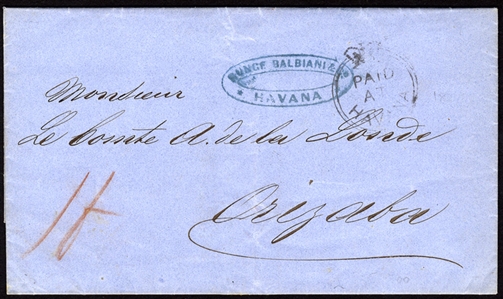 CUBA (A3) 1862 (22 Dec) FL to Arizaba, with oval "Bunce Balbani & Co" merchants hs, "Paid at Havana" crown circle handstamp of the British Post Office, additional Havana Dec. 22, 1862...